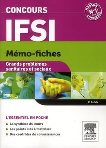 Mémo-fiches - concours ifsi - grands problèmes sanitaires et sociaux