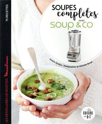 Soupes complètes avec soup & co