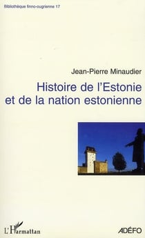Histoire de l'estonie et de la nation estonienne