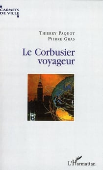 Le Corbusier voyageur