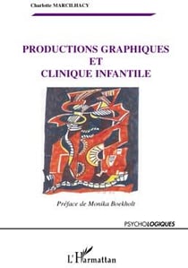 Productions graphiques et clinique infantile