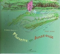 Plumette en amazonie