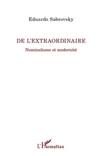 De l'extraordinaire - nominalisme et modernité