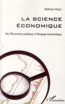 La science économique - de l'économie politique à l'analyse économique