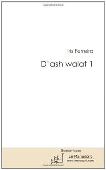 D'ash walat Tome 1
