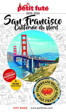 Guide San Francisco 2025/2026 Petit Futé: Californie du Nord