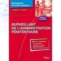 Surveillant de l'administration pénitantiaire - catégorie c (7e édition)