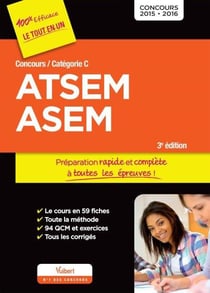 Concours atsem et asem - préparation rapide et complète à toutes les épreuves - catégorie c