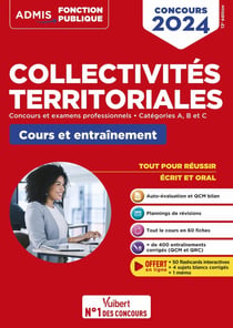 Collectivités territoriales : Concours et examens professionnels - Catégories A, B et C (édition 2024)