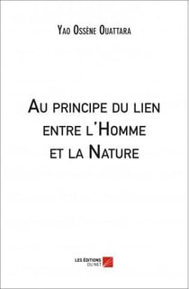 Au principe du lien entre l'homme et la nature
