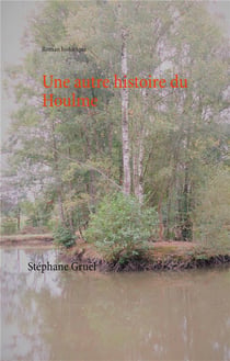 Une autre histoire du houlme