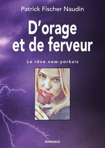 D'orage et de ferveur : Le rêve new-yorkais
