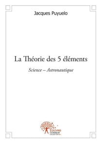La theorie des 5 elements - science  astronautique