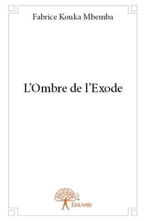 L'ombre de l'exode