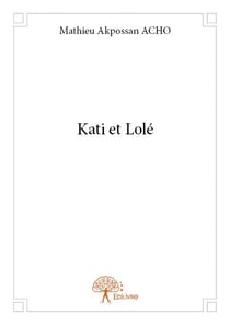 Kati et lolé