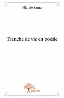 Tranche de vie en poésie