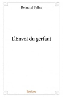 L'envol du gerfaut