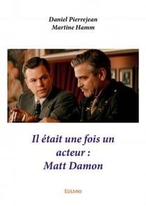 Il était une fois un acteur : matt damon