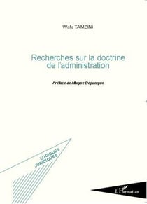 Recherches sur la doctrine de l'adminiistration
