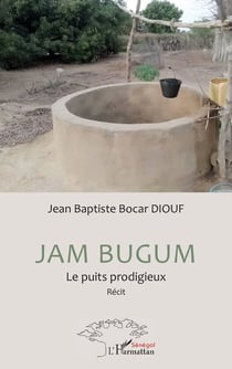 Jam Bugum : Le puits prodigieux