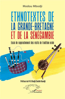 Ethnotextes de la Grande-Bretagne et de la Sénégambie : Essai de rapprochement des récits de tradition orale