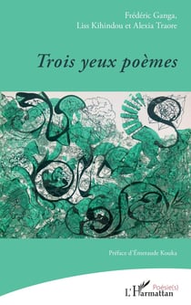 Trois yeux poèmes