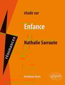 Étude sur enfance, de Nathalie Sarraute