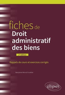 Fiches de droit administratif des biens (2e édition)