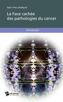 La face cachée des pathologies du cancer