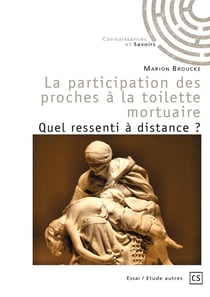 La participation des proches a la toilette mortuaire