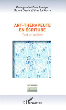 Art-thérapeute en écriture - tout un poème