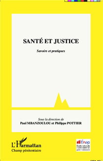 Santé et justice - savoirs et pratiques