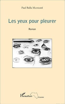 Les yeux pour pleurer