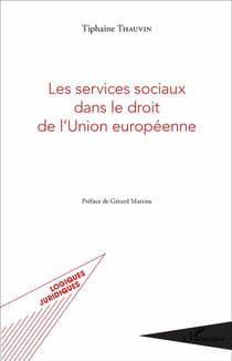 Les services sociaux dans le droit de l'Union européenne
