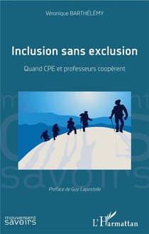 Inclusion sans exclusion - quand CPE et professeurs coopèrent