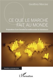 Ce que le marché fait au monde - proposition d'une garantie inconditionnelle de subsistance
