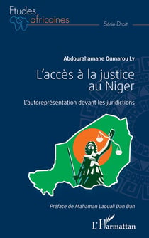 L'accès à la justice au Niger - l'auroreprésentation devant les juridictions