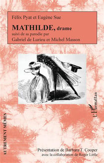 Mathilde, drame - sa parodie
