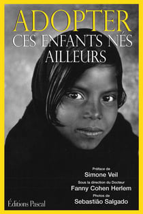 Adopter - ces enfants nés ailleurs