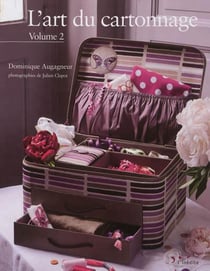 L'art du cartonnage Tome 2