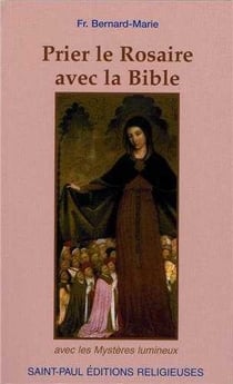 Prier le rosaire avec la biblie
