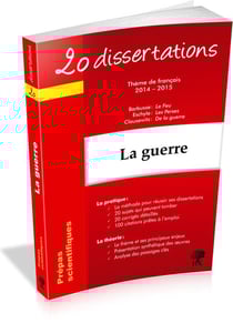 20 dissertations - la guerre - prépas scientifiques 2014-2015