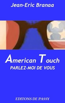 American touch - parlez-moi de vous