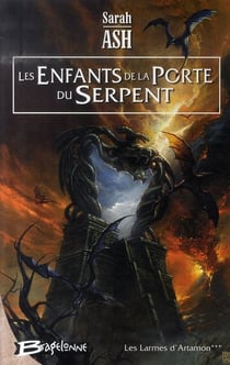Les larmes d'Artamon Tome 3 - les enfants de la porte du serpent