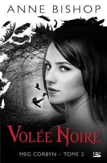 Meg Corbyn Tome 2 : volée noire