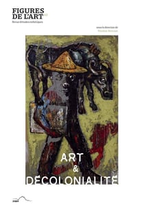 Figures de l'art : Art & décolonialité