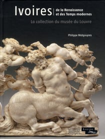 Ivoires de la Renaissance et des Temps modernes