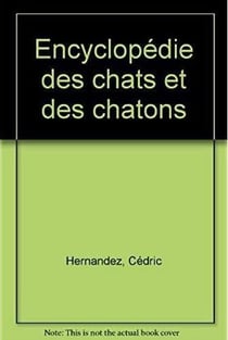 L'encyclopédie des chats et des chatons