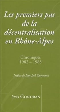 Les premiers pas de la decentralisation en rhone-alpes