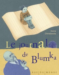 Le journal de Blumka - l'etonnante école de Janus Korczak